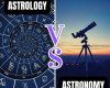 Astrology vs Astronomy: Understanding the Key Differences